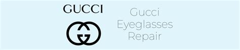 how to get gucci sunglasses repaired|gucci sunglasses customer service.